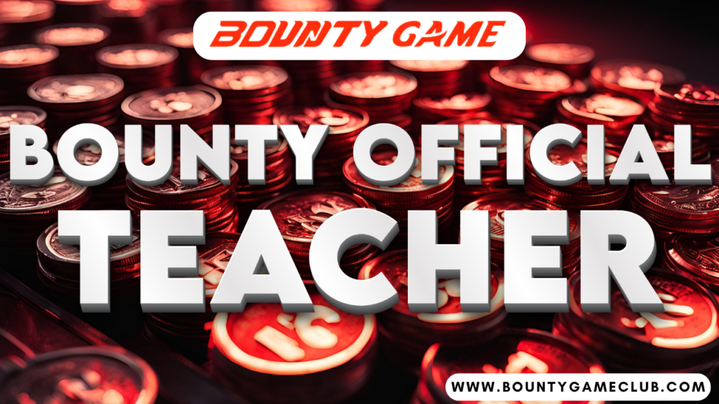 Bounty Game Official Teacher