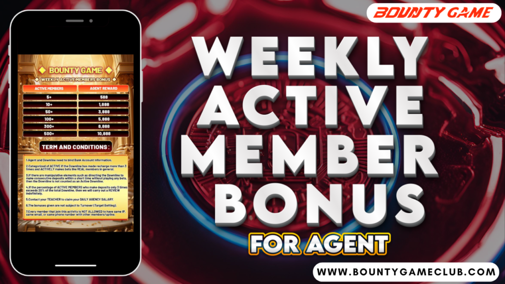 Bonus weekly active member only with bounty game